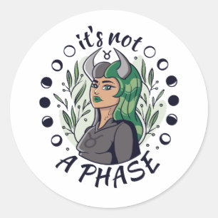 Alternative Gothic Girl Art It's Not a Phase Classic Round Sticker