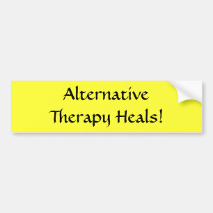 Alternative Therapy Heals! - bumper sticker