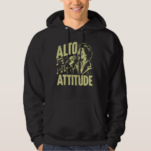 Alto Attitude Vocalist Hoodie