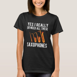 Alto Baritone Saxophone Reeds Tenor Soprano Saxoph T-Shirt
