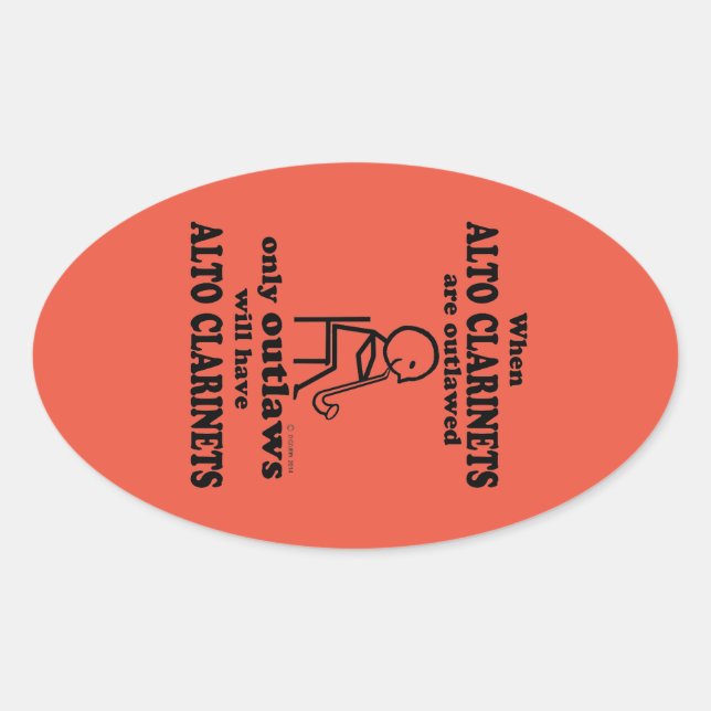 Alto Clarinet Outlawed Oval Sticker (Front)