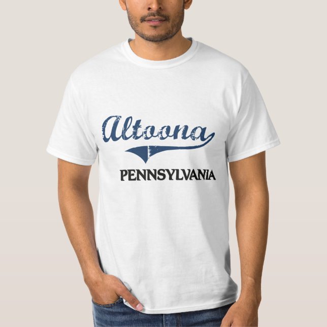 Altoona Pennsylvania City Classic T-Shirt (Front)
