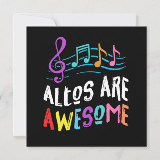 Altos Are Awesome Choir Singer Singing Music Gift Invitation