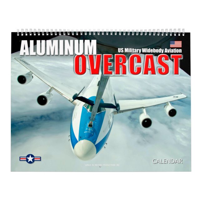 ALUMINUM OVERCAST – US Military Widebody Aviation Calendar (Cover)