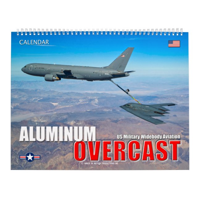 ALUMINUM OVERCAST – US Military Widebody Aviation Calendar (Cover)