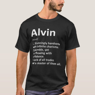 Alvin Definition Personalised Name Funny Birthday T-Shirt