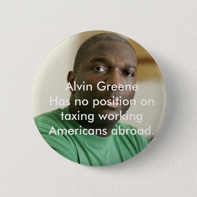 Alvin Greene 6 Cm Round Badge (Front)