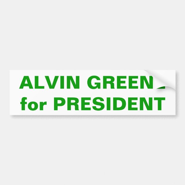 ALVIN GREENE for PRESIDENT Bumper Sticker (Front)
