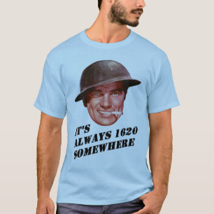 Always 1630 Somewhere T-Shirt