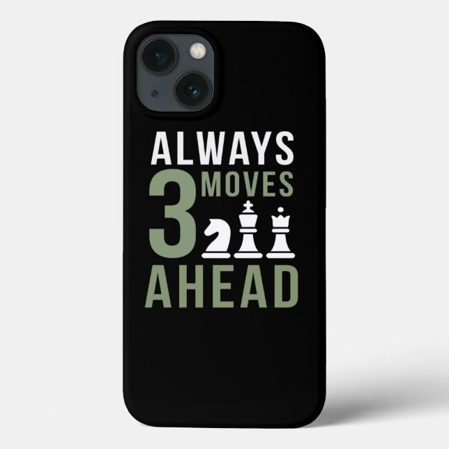 Always 3 Moves Ahead Chess Case-Mate iPhone Case (Back)