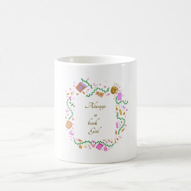 Always a book Girl Coffee Mug (Center)