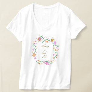 Always a book Girl T-Shirt