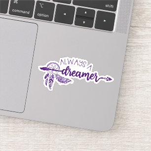 Always a Dreamer Feather BOHO Die Cut Sticker
