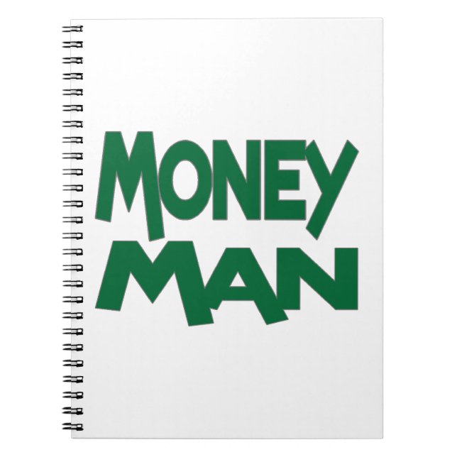 Always A Money Man Notebook (Front)