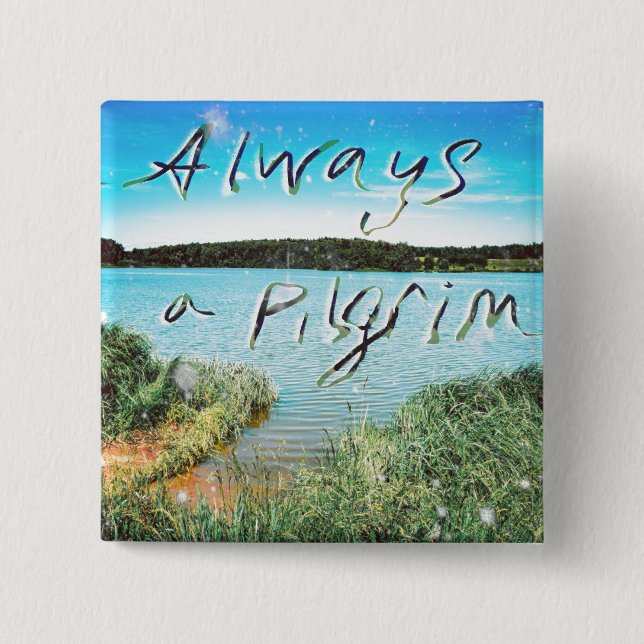 Always A Pilgrim 15 Cm Square Badge (Front)