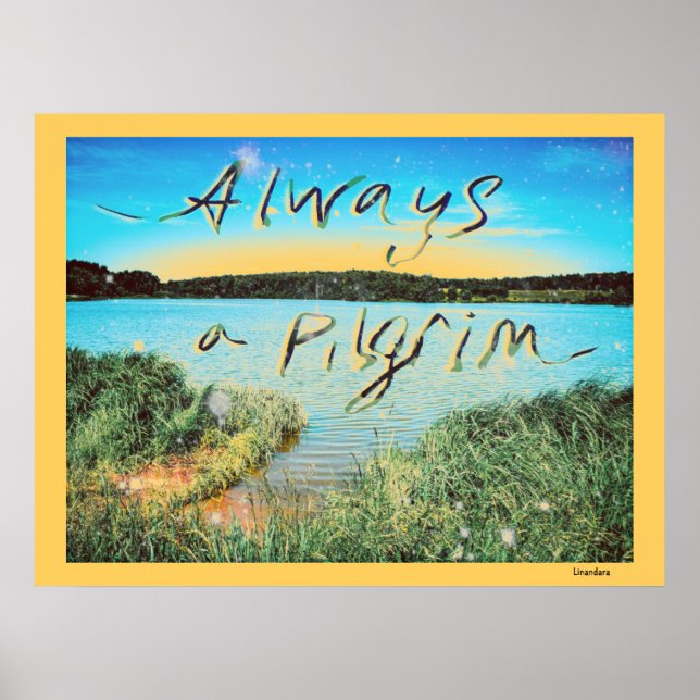 Always A Pilgrim Poster (Front)