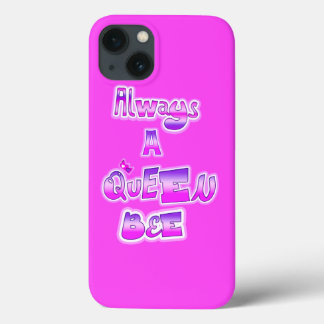 Always a queen bee hot pink iPhone 13 case