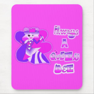 Always a queen bee hot pink mouse mat