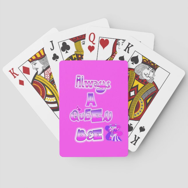 Always a queen bee hot pink playing cards (Back)