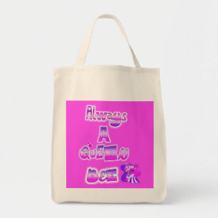 Always a queen bee pink tote bag
