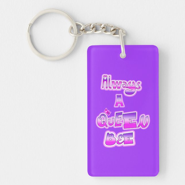Always a queen bee  purple keychain (Front)