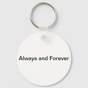 Always and Forever Key Ring