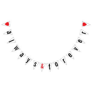 ALWAYS AND FOREVER RED HEARTS WEDDING DECOR BUNTING