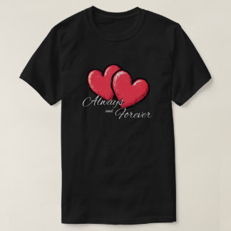 Always and Forever Shirt - Red Heart Graphic Tee
