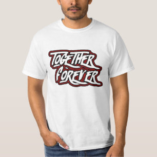 Always and forever T-Shirt