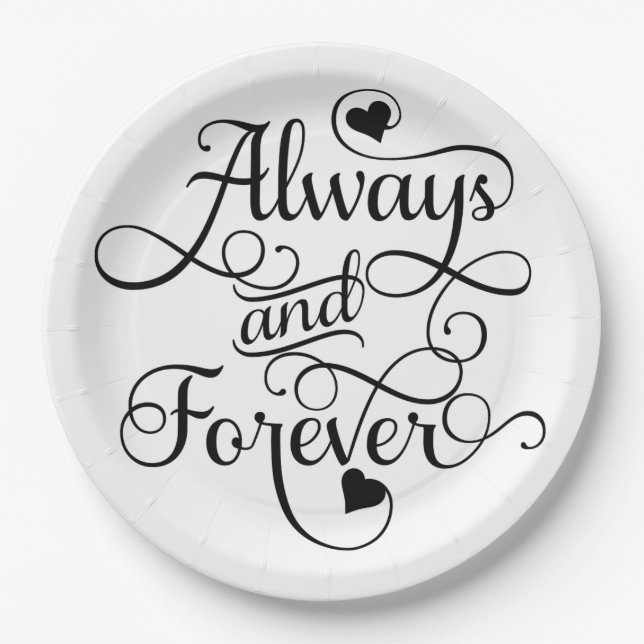 Always and Forever, Wedding or Valentine's Day Paper Plate (Front)
