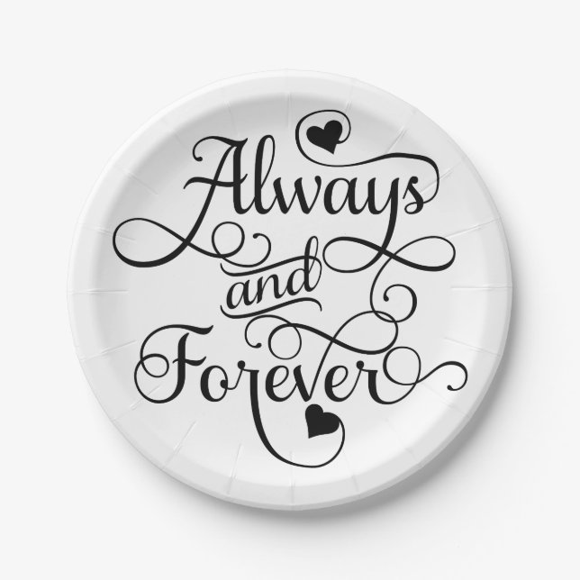 Always and Forever, Wedding or Valentine's Day Paper Plate (Front)