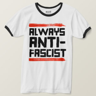 ALWAYS ANTI-FASCIST T-Shirt