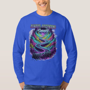 Always Ascending" Sobriety Path T-Shirt