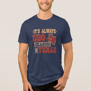 Always BBQ Season in Texas Barbecue Gag Tri-Blend Shirt