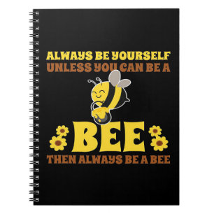 Always Be A Bee Bee Gifts, I Love Bee, Beekeeping Notebook