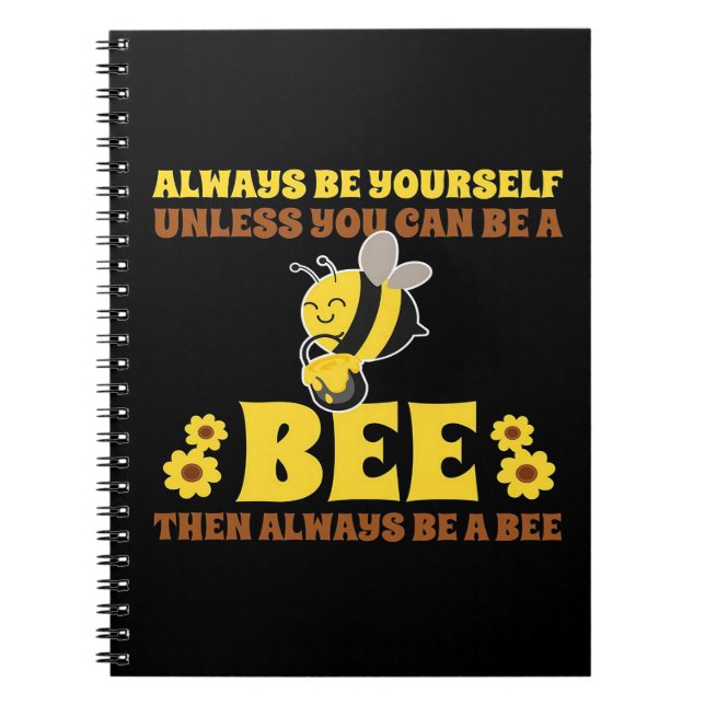 Always Be A Bee Bee Gifts, I Love Bee, Beekeeping Notebook (Front)