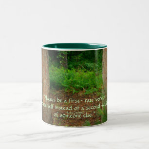 "Always be a first- rate version...Mug Two-Tone Coffee Mug