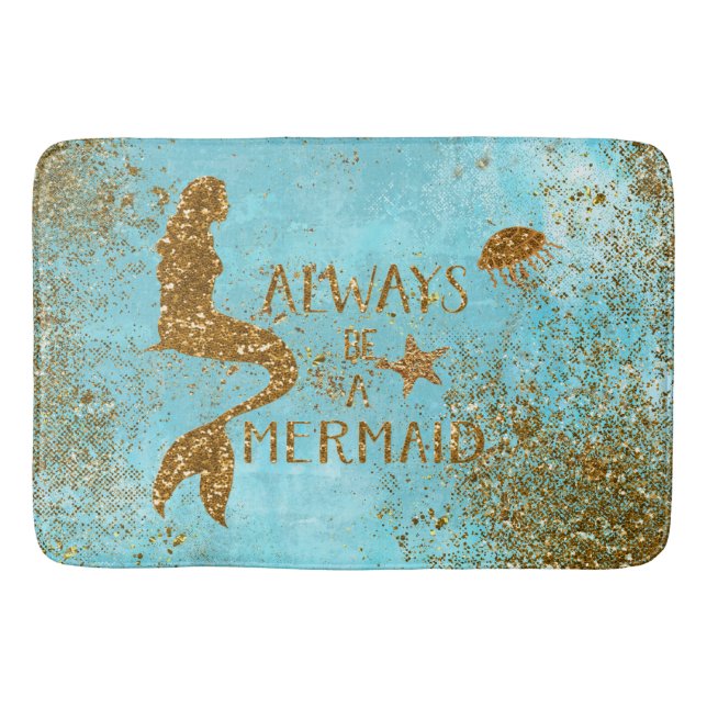 Always be a mermaid- gold glitter mermaid vision bath mat (Front)