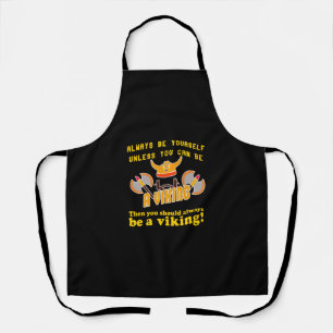 Always be a Viking Apron