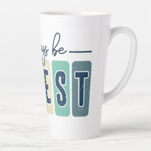 Always Be Honest Latte Mug