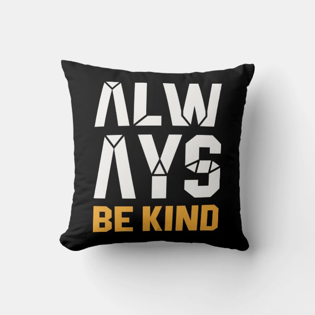 Always Be Kind Cushion (Front)