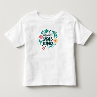 Always Be Kind – Cute Floral Baby T-Shirt 