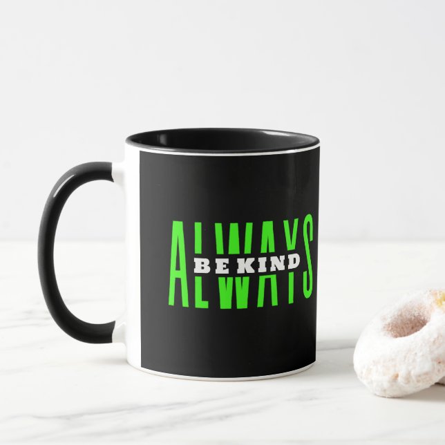 Always Be Kind Mug (With Donut)