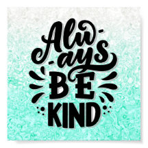Always Be Kind