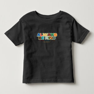 Always Be Kind Quotes Unisex /Adult & Kids Toddler T-Shirt