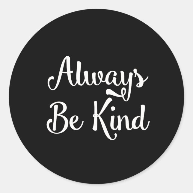 Always Be Kind stickers (Front)
