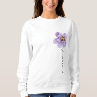 "always be kind" sweatshirt