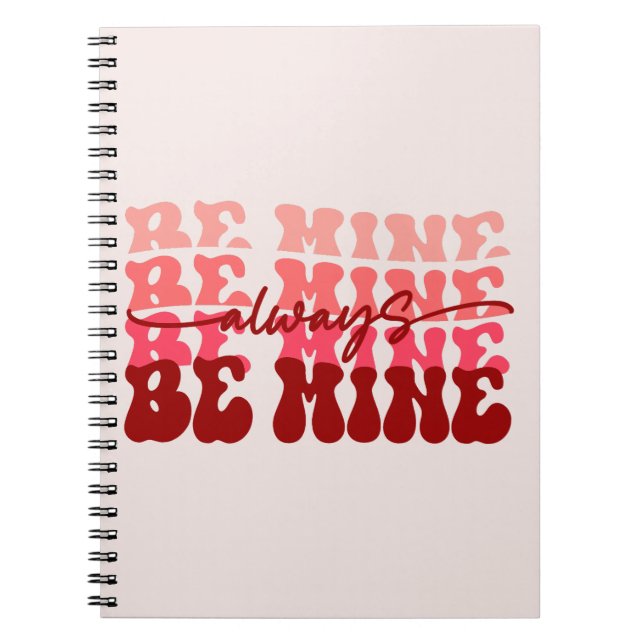 Always Be Mine Notebook (Front)