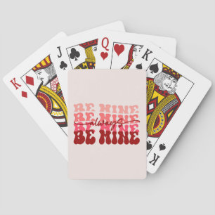 Always Be Mine Playing Cards
