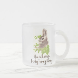 Always be my  Hunny Bunny Rabbit, Glass Mug